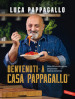 Benvenuti a Casa Pappagallo®. Oltre 150 ricette golose per portare la gioia in tavola